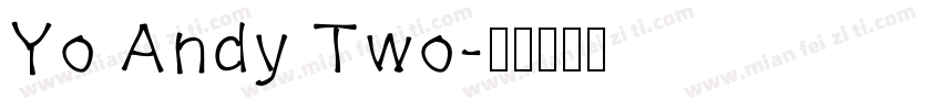 Yo Andy Two字体转换